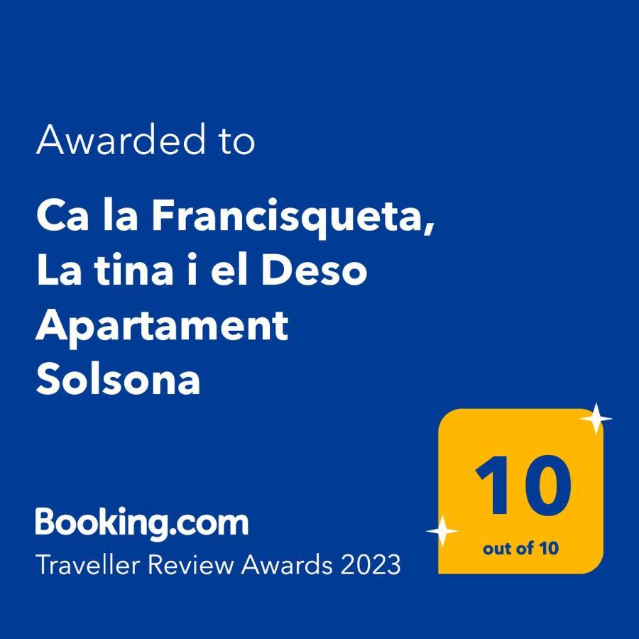 Ca La Francisqueta, La Tina I El Deso Apartament سولسونا المظهر الخارجي الصورة